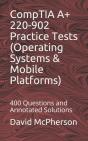 Comptia A+ 220-902 Practice Tests (Operating Systems & Mobile Platforms) - Preview