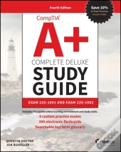 Comptia A+ Complete Deluxe Study Guide
