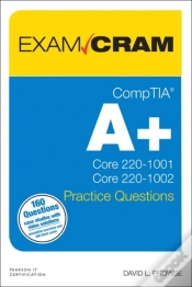 Capa do artigo CompTIA A+ Practice Questions Exam Cram Core 1 (220-1001) and Core 2 (220-1002)