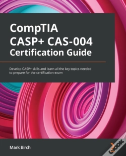 Capa do artigo Comptia Casp+ Cas-004 Certification Guide : Develop Casp+ Skills And Learn All The Key Topics Needed To Prepare For The Certification Exam
