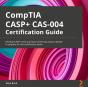 Comptia Casp+ Cas-004 Certification Guide - Preview
