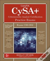Comptia Cysa+ Cybersecurity Analyst Certification Practice Exams (Exam Cs0-002)