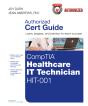 Comptia Healthcare It Technician Hit-001 Cert Guide - Preview