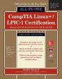 Comptia Linux+/Lpic-1 Certification All-In-One Exam Guide, Second Edition (Exams Lx0-103 & Lx0-104/101-400 & 102-400) - Preview