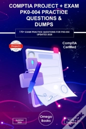 Comptia Project+ Exam Pk0-004 Practice Questions & Dumps
