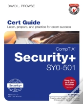 Comptia Security+ Sy0-501 Cert Guide