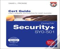 Comptia Security+ Sy0-501 Cert Guide