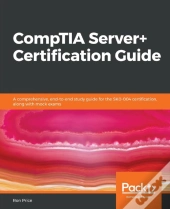 Comptia Server+ Certification Guide