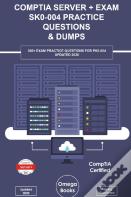 Comptia Server+ Exam Sk0-004 Practice Questions & Dumps
