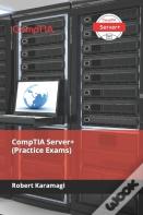 Comptia Server+ (Practice Exams)