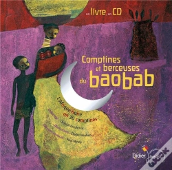 Capa do artigo Comptines Et Berceuses Du Baobab ; L'Afrique Noire En 30 Comptines