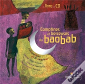 Comptines Et Berceuses Du Baobab ; L'Afrique Noire En 30 Comptines