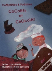 Comptines Et Poésines ; Cocottes Et Chocolat