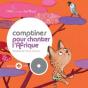 Comptines Pour Chanter L'Afrique - Preview