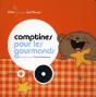 Comptines Pour Les Gourmands - Preview