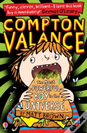 Capa do artigo Compton Valance - The Most Powerful Boy In The Universe
