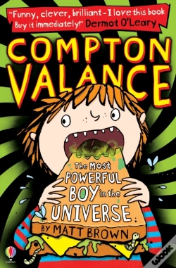 Capa do artigo Compton Valance - The Most Powerful Boy In The Universe