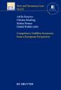 Compulsory Liability Insurance From A European Perspective - Preview