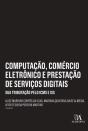 Computação, Comércio Eletrônico E Prestação De Serviços Digitais - Preview