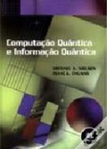 Computação Quântica e Informação Quântica