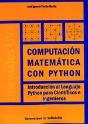 Computación Matemática Con Python. Introducción Al Lenguaje Python Para Científicos E Ingenieros - Preview