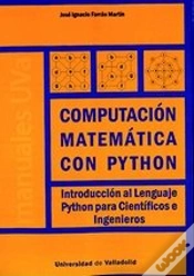 Capa do artigo Computación Matemática Con Python. Introducción Al Lenguaje Python Para Científicos E Ingenieros