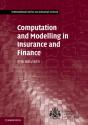 Computation And Modelling In Insurance And Finance - Preview