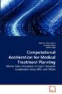 Computational Acceleration For Medical T - Preview