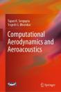 Computational Aerodynamics And Aeroacoustics - Preview