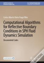 Computational Algorithms For Reflective Boundary Conditions In Sph Fluid Dynamics Simulation