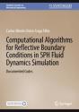 Computational Algorithms For Reflective Boundary Conditions In Sph Fluid Dynamics Simulation - Preview