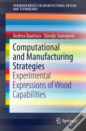 Computational And Manufacturing Strategies