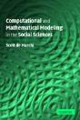 Computational And Mathematical Modeling In The Social Sciences - Preview