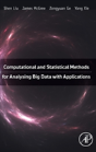 Computational And Statistical Methods For Analysing Big Data With Applications - Preview