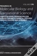 Computational Approaches For Understanding Dynamical Systems: Protein Folding And Assembly