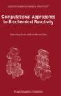 Computational Approaches To Biochemical Reactivity - Preview