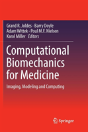 Computational Biomechanics For Medicine - Preview