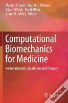 Computational Biomechanics For Medicine