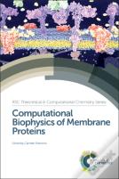 Computational Biophysics Of Membrane Proteins