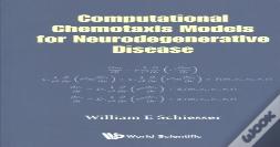Computational Chemotaxis Models For Neurodegenerative Disease