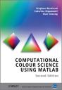 Computational Colour Science Using Matlab - Preview