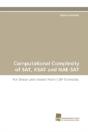 Computational Complexity Of Sat, Xsat And Nae-Sat - Preview