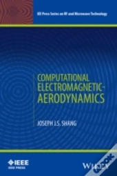 Computational Electromagnetic-Aerodynamics
