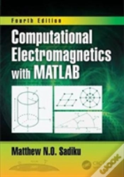 Capa do artigo Computational Electromagnetics With Matlab, Fourth Edition