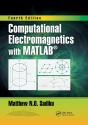 Computational Electromagnetics With Matlab, Fourth Edition - Preview