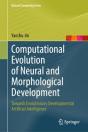 Computational Evolution Of Neural And Morphological Development - Preview