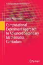 Computational Experiment Approach To Advanced Secondary Mathematics Curriculum - Preview