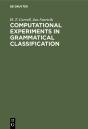 Computational Experiments In Grammatical Classification - Preview