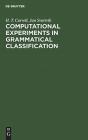 Computational Experiments In Grammatical Classification - Preview
