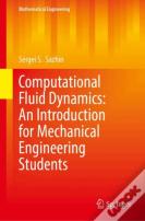 Computational Fluid Dynamics: An Introduction For Mechanical Engineering Students